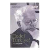 HEDEF TÜRKİYE! - OKTAY SİNANOĞLU