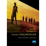 Hedef Ülke Türkiye'deki Afgan Göçmenler - Haydar Efe