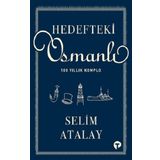 Hedefteki Osmanlı Selim Atalay
