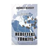 Hedefteki Türkiye - Kudret Ulusoy