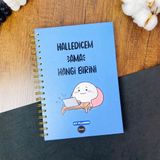 Hediye Ofisi Halledicem Ama Hangi Birini Tasarımlı Konuşan Ajanda Akademik Yıllık Ajanda