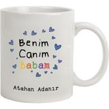 Hediye Rengi Isme Özel Kupa Bardak - Benim Canım Babam - Beyaz