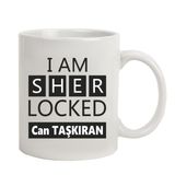 Hediye Rengi İsme Özel Tasarımlı Sherlock Kupa Bardak