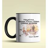 Hediye Zengini Kişiye Özel Hayatıma Anlam Katan Adam Tasarım Siyah Kupa Bardak