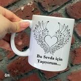Hediyeci Abla Size Özel Kalpli Kanatalı Bu Sevda İçin Yaşıyorum Seramik Baskılı Beyaz Kupa Bardak