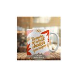 HEDIYELIK-307 Do More Of What Makes You Motivasyon Kupa Bardak