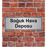 Hediyelikevi Gümüş Renk 10 x 20 cm Soğuk Hava Deposu Yazılı Metal Yönlendirme Levhası