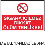Hediyelikevi Sigara İçilmez Dikkat Ölüm Tehlikesi Metal Uyarı Levhası