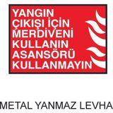 Hediyelikevi Yangın Çıkışı Için Merdiveni Kullanın Asansörü Kullanmayın Metal Uyarı Levhası
