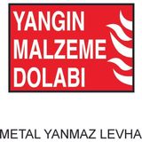 Hediyelikevi Yangın Malzeme Dolabı Metal Uyarı Levhası