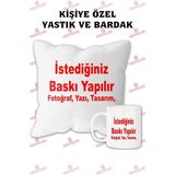 HEDİYELİKS Kişiye Özel Baskılı Yastık Ve Kupa Bardak Hediye Seti