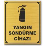 Hediyem Yolda Yangın Söndürme Cihazı Kapı Yönlendirme Levhası 10 cm x 12 cm Altın Renkli Rezopal Levha