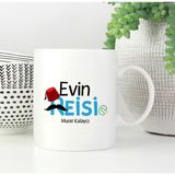 Hediyesec Evin Reisi Isme Özel Kupa