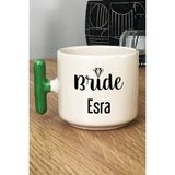 Hedizu Kişiye Özel Bride Kupa Bardak T Kulplu Yeşil Söz Nişan Düğün Hediyesi