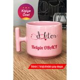 Hedizu Kişiye Özel Doktor -4- Pastel T Kulplu Kupa Bardak Pembe Tıp Bayramı Hediyesi İ0F V1Z