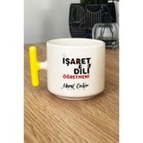 Hedizu Kişiye Özel Işaret Dili Öğretmeni Kupa Bardak T Kulplu Sarı Öğretmenler Günü Hediyesi