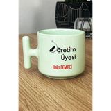 Hedizu Kişiye Özel Öğretim Üyesi Pastel T Kulplu Kupa Bardak Yeşil Öğretmenler Günü Hediyesi