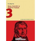 HEGEL ESTETİĞİ VE EDEBIYAT KURAMI 3 - ONUR BILGE KULA