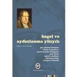 HEGEL VE AYDINLANMA YÜZYILI - GUY PLANTY VD.