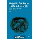 Hegel’in Devlet ve Toplum Felsefesi - Celal A. Kanat