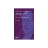 Hegel’in Felsefe Tarihi Üzerine Dersleri - Georg Wilhelm Friedrich Hegel