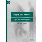 Hegel's Jena Moment: Logic and Metaphysics