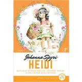 Heidi: Mutluluk Sevgide Saklıydı - Johanna Spyri