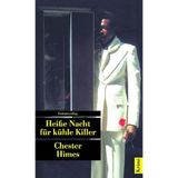 Heiße Nacht für kühle Killer: Kriminalroman. Ein Harlem-Roman (2) (Unionsverlag Taschenbücher)