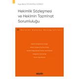 Hekimlik Sözleşmesi Ve Hekimin Tazminat Sorumluluğu - Borçlar Hukuku Monografileri Ayşe Betül Özcanoğlu Görkey 2022/03