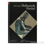 HELLENISTIK HEYKEL - R. R. R. SMITH