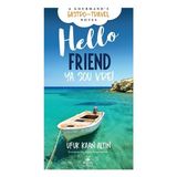 Hello Friend-Ya sou vre! - Ufuk Kaan Altın