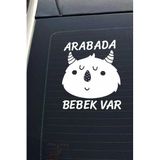 Hellove Arabada Bebek Var Sevimli Beyaz Oto Cam Sticker Hayvan Figürlü İkaz Uyarı Yazısı Beyaz2