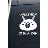 Hellove Arabada Bebek Var Sevimli Beyaz Oto Cam Sticker Hayvan Figürlü İkaz Uyarı Yazısı Beyaz7