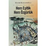 HEM EŞİTLİK HEM ÖZGÜRLÜK 21. YÜZYILIN SOSYALIZMI İÇİN - HAYRI KOZANOĞLU