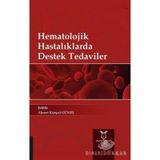 Hematolojik Hastalıklarda Destek Tedaviler - Kolektif