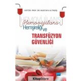 Hemovijilans Hemşireliği ve Transfüzyon Güvenliği - Kolektif