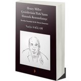 Henry Miller Çevirilerinin Türk Yazın Alanında Konumlanışı Naciye Sağlam Naciye Sağlam