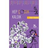 HEP ÇOCUK KALDIK - ETHEM KOCABAŞ