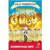 Hep Kitap Aslan Terbiyecisi Fredi Mole