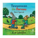 Hep Kitap Axel Scheffler'in Tavşancan İle Faresu, Süper Oyuncak Kitabı, 3 - 5 Yaş Aralığına Uygun