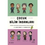 Hep Kitap Çocuk Bilim İnsanları Bilimin Yıldızlarının Çocukluklarından Gerçek Hikayeler