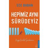 Hepimiz Aynı Sürüdeyiz - Ece Baban