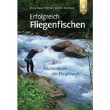 Hepta Collection Erfolgreich Fliegenfischen: So Finden Sie Die Fängigste Fliege Zur Richtigen Zeit An Ihrem Gewässer