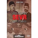 Her Açıdan Sevr Antlaşması - Ahmet Hür