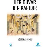 Her Duvar Bir Kapıdır - Adem Kandemir