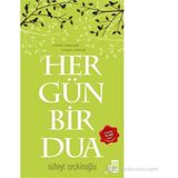 HER GÜN BIR DUA - SÜHEYL SEÇKINOĞLU