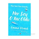 Her Şey O Yaz Oldu - Emma Straub