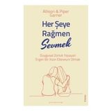 Her Şeye Rağmen Sevmek - Allison ve Piper Garner - Sola Unitas