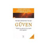 HER ŞEYİ DEĞİŞTİREN TEK ŞEY GÜVEN - STEPHEN R. COVEY