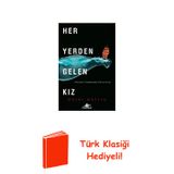 Her Yerden Gelen Kız Serisi 1 - Her Yerden Gele... + Türk Klasiği Hediye